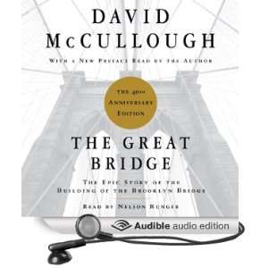  The Great Bridge: The Epic Story of the Building of the 
