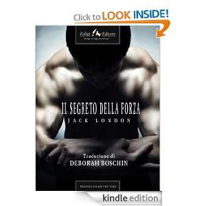 Il segreto della forza (Italian Edition): Jack London:  