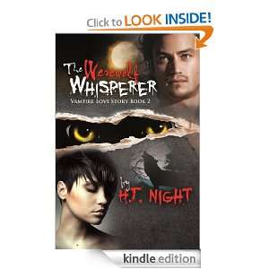 The Werewolf Whisperer (Vampire Love Story Book #2) [Kindle Edition]