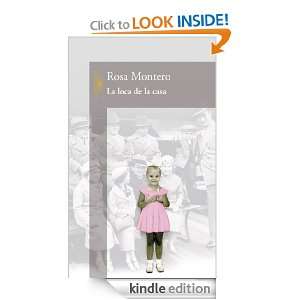 La loca de la casa (Alfaguara Hispanica) (Spanish Edition): Montero 