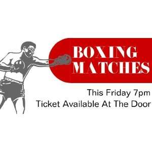    3x6 Vinyl Banner   Boxing Matches This Friday 