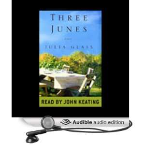  Three Junes (Audible Audio Edition): Julia Glass, John 