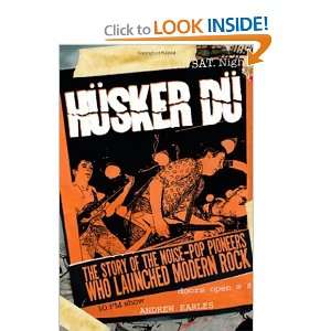  Husker Du The Story of the Noise Pop Pioneers Who 