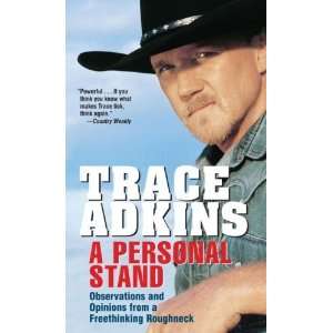  Freethinking Roughneck [Mass Market Paperback]: Trace Adkins: Books