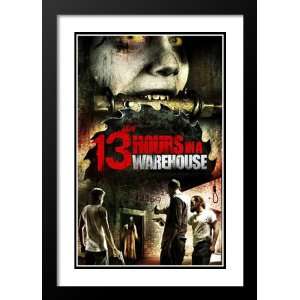 13 Hours in a Warehouse 20x26 Framed and Double Matted Movie Poster 