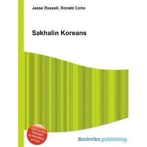  Sakhalin Koreans Ronald Cohn Jesse Russell Books