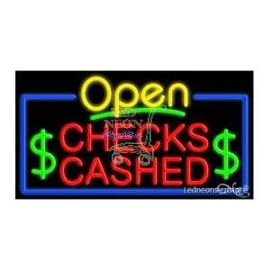  Checks Cashed Neon Sign