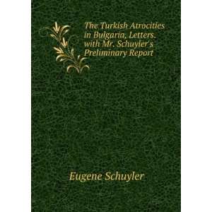  The Turkish Atrocities in Bulgaria, Letters. with Mr 
