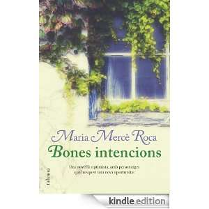 Bones intencions (Col·lecció classica) (Catalan Edition) Roca Maria 