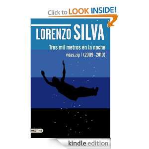 Tres mil metros en la noche (Spanish Edition): Silva Lorenzo:  