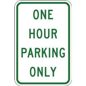  One Hour Parking Only Signs   12x18
