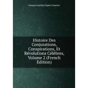  Histoire Des Conjurations, Conspirations, Et RÃ 
