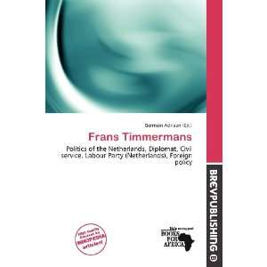  Frans Timmermans (9786200883889) Germain Adriaan Books