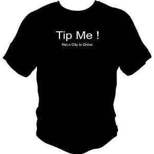 Delivery Driver   Service Worker T shirt   Tip Me, Not a City In China 