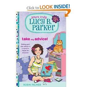 Start reading Yours Truly, Lucy B. Parker Take My Advice Book 4 on 