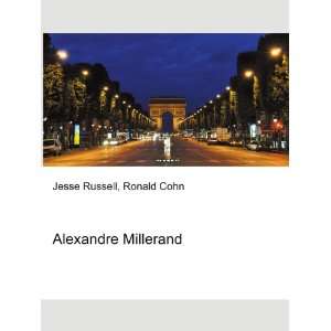 Alexandre Millerand Ronald Cohn Jesse Russell  Books