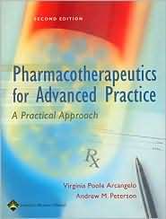 Pharmacotherapeutics for Advanced Practice: A Practical Approach 