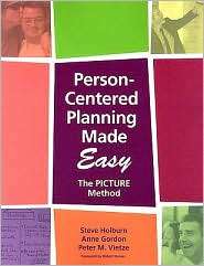 Person Centered Planning Made Easy The PICTURE Method, (1557668531 