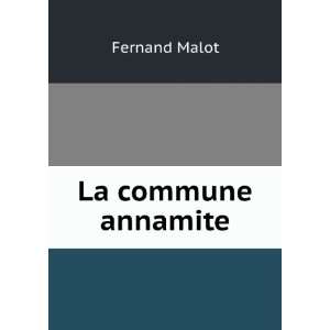  La commune annamite Fernand Malot Books