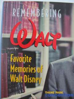 Remembering Walt: Favorite Memories Of Walt Disney Hardcover Book 