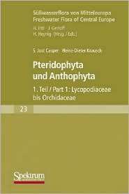 Susswasserflora von Mitteleuropa Pteridophyta und Anthophyta Teil 1 