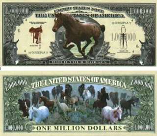 Hold Your Horses One Million Dollar Bill Notes 2 for $1  