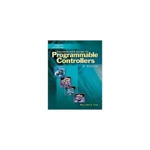  Technicians Guide to Programmable Controllers: Everything 