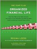 One Year to an Organized Financial Life From Your Bills to Your Bank 