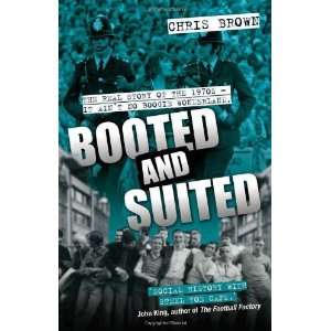  Booted and Suited [Paperback]: Chris Brown: Books