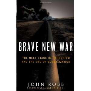 New War The Next Stage of Terrorism and the End of Globalization 
