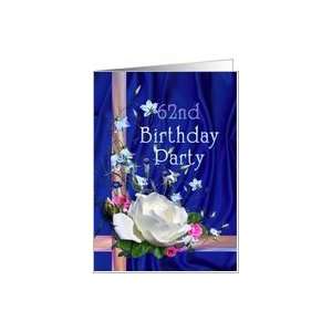  62nd Birthday Party Invitation White Rose Card Toys 