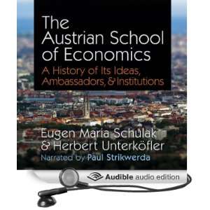 The Austrian School of Economics A History of Its Ideas, Ambassadors 