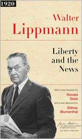 Liberty and the News, (0691134804), Walter Lippmann, Textbooks 