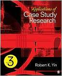Applications of Case Study Robert K. Yin