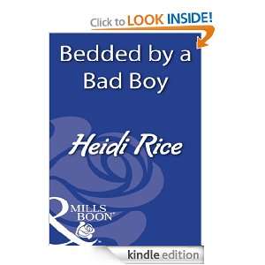 Bedded by a Bad Boy Heidi Rice  Kindle Store