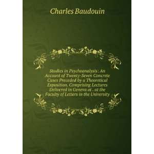   at the Faculty of Letters in the University Charles Baudouin Books