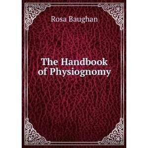  The Handbook of Physiognomy Rosa Baughan Books