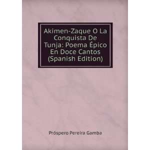   En Doce Cantos (Spanish Edition) PrÃ³spero Pereira Gamba Books