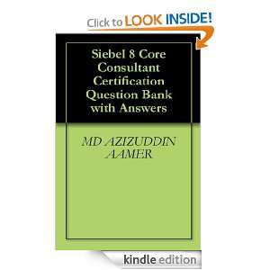 Siebel 8 Core Consultant Certification Question Bank with Answers MD 