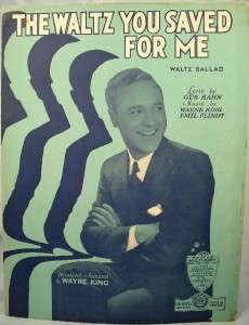 Vintage 1930 THE WALTZ YOU SAVED FOR ME Sheet Music (O)  