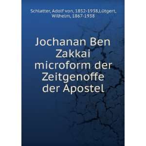  Jochanan Ben Zakkai microform der Zeitgenoffe der Apostel 
