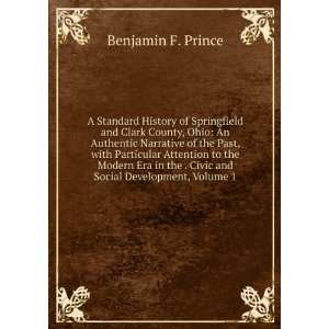   . Civic and Social Development, Volume 1 Benjamin F. Prince Books