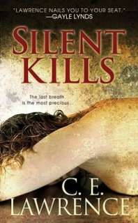  Silent Kills by C.E. Lawrence, Kensington Publishing 