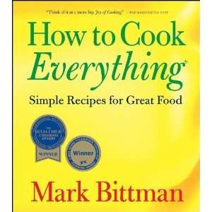    Simple Recipes for Great Food [Paperback] Mark Bittman Books