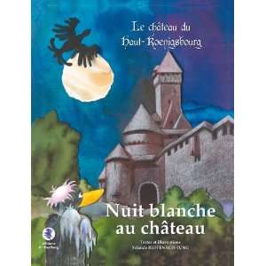    nuit blanche au château (9782358590044): Yolande Jung: Books