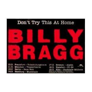  BILLY BRAGG Dont Try This At Home Tour   Name Music 