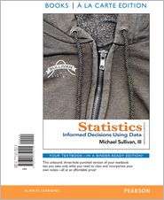 Statistics Informed Decisions Using Data, Books a la Carte Edition 