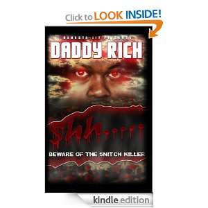 Shh Beware Of The Snitch Killer (VOLUME 1) Daddy Rich, Cheryl 