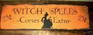Primitive Halloween Sign Witch Spells 25 Cents!  
