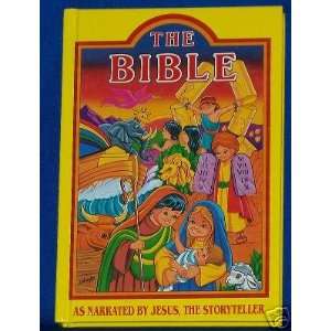  The Bible Narrated By Jesus, the Story Teller By Louis 